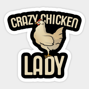 Crazy Chicken Lady Sticker